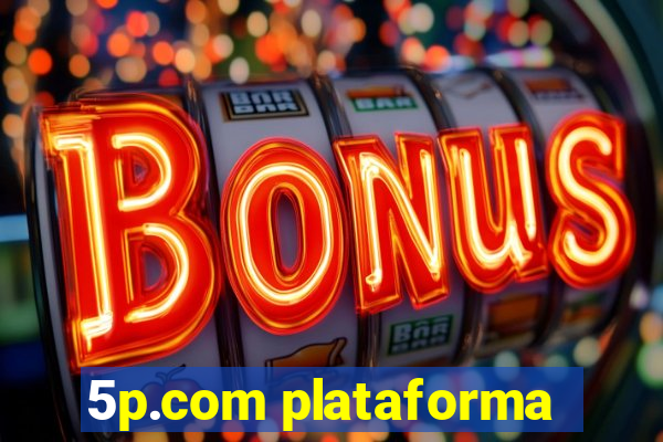 5p.com plataforma